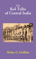 The Kol Tribe of Central India