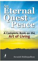 An Eternal Quest for Peace