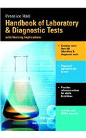 Prentice Hall Handbook of Laboratory and Diagnostic Tests with Nursing Implications