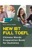 New IBT Full TOEFL Chinese Words Preparation Book for Dummies