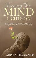 Turning the Mind Lights On