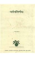 Nartana Nirnaya Of Pandarika Vitthala (Vol.1)