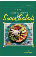 101 Ways To Prepare Soups And Salads