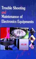 Trouble Shooting And Maintenance Of Electronics Equipments