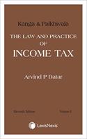 Kanga & Palkhivala's - The Law and Practice of Income Tax