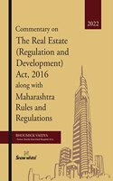 Commentary on The Real Estate (Regulation and Development) Act, 2016 along with Maharashtra Rules and Regulations - MahaRera