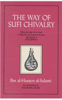 The Way of Sufi Chivalry