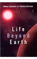 Life Beyond Earth