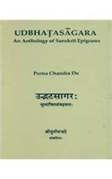 Udbhatasagara : An Anthology of Sanskrit Epigrams