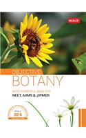 Objective Botany for NEET/AIIMS/JIPMER and other PMT's 2016 (Revised and Updated Edition MCQ's of 2016)