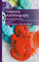 Indigenous Autoethnography