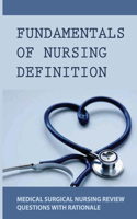 Fundamentals Of Nursing Definition