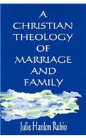 Christian Theology of Marriage and Family