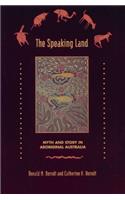 The Speaking Land Myth and Story on Aboriginal Australia