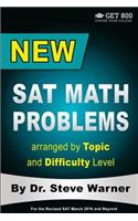 New SAT Math Problems arranged by Topic and Difficulty Level