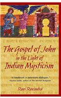 The Gospel of John in the Light of Indian Mysticism