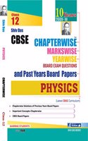 Shiv Das CBSE Chapterwise Markswise Yearwise Board Exam Questions and Past Years Board Papers Physics for Class 12 (2019 Board Exam Edition)