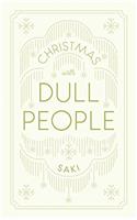 Christmas with Dull People