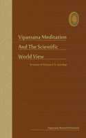 Vipassana Meditation and the Scientific World View