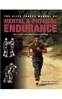 Elite Forces Manual of Mental and Physical Endurance