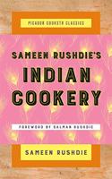 Sameen Rushdie's Indian Cookery