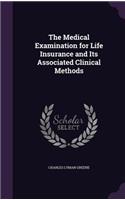 Medical Examination for Life Insurance and Its Associated Clinical Methods