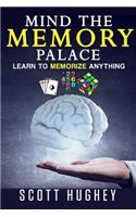 Mind the Memory Palace