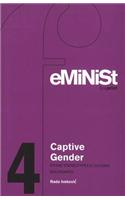 Captive Gender: Ethnic Stereotypes and Cultural Boundaries