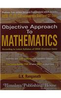 Objective approach to mathematics according to latest syllabus of CBSE (Common core) problem from various entrance examinations whics includes AIEEE,IIT,JEE,and amny state Level CET Exams