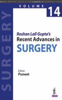 Roshan Lall Gupta’s Recent Advances in Surgery-Volume 14