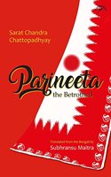 Parineeta the Betrothed