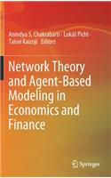 Network Theory and Agent-Based Modeling in Economics and Finance