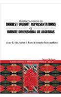 Bombay Lectures on Highest Weight Representations of Infinite Dimensional Lie Algebras (2nd Edition)