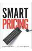 Smart Pricing: How Google, Priceline, and Leading Businesses Use Pricing Innovation for Profitability