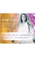 Invincible Living: Kundalini Technology