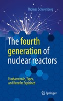 Fourth Generation of Nuclear Reactors