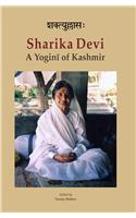 Shaktyullasah Sharika Devi: A Yogini Of Kashmir