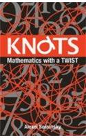 Knots: Mathematics With A Twist