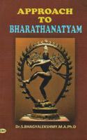 Approach to Bharathanatyam