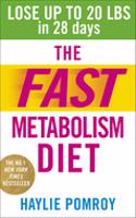 The Fast Metabolism Diet