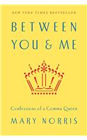 Between You & Me