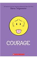 Courage