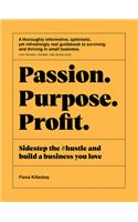 Passion Purpose Profit