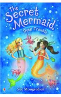 Secret Mermaid Deep Trouble