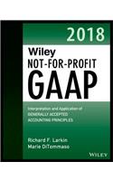 Wiley Not-For-Profit GAAP 2018: Interpretation and Application of Generally Accepted Accounting Principles