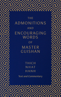 Admonitions and Encouraging Words of Master Guishan