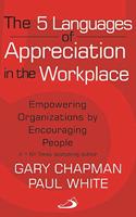 The 5 Languages Of Appreciation In The Workplace