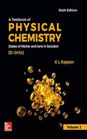 A Textbook of Physical Chemistry, States of Matter and Ions In Solution (SI Units) - Vol. 1 | 6th Edition