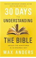 30 Days to Understanding the Bible, 30th Anniversary