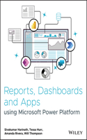 Reports, Dashboards and Apps Using Microsoft Power  Platform